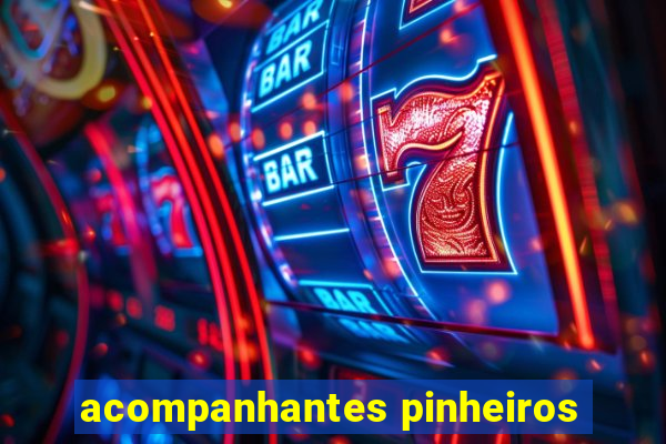 acompanhantes pinheiros